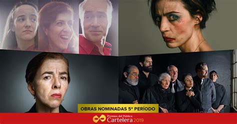 Nominadas al 5 período de los Premios del Público Cartelera 2019