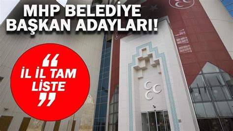 Mhp Belediye Ba Kan Adaylar Kimler Oldu Mhp Belediye Ba Kan