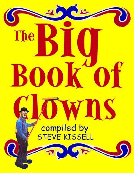 Holiday The Clown Is In The Book Wonderful History Of Many Clowns