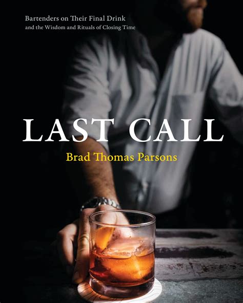 Last Call By Brad Thomas Parsons Penguin Books Australia