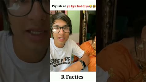 Piyush Joshi Ko Ye Kya Bol Diya 😅 Piyush Joshi Thug Life Sourav