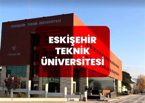 Eskişehir Teknik Üniversitesi 8 Sözleşmeli Personel Alacak Kamu İşçileri