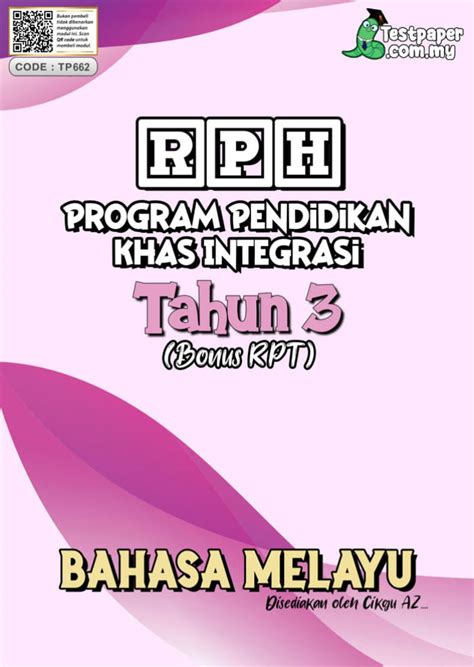 RPH DAN RPT PROGRAM PENDIDIKAN KHAS INTEGRASI BAHASA MELAYU TAHUN 3