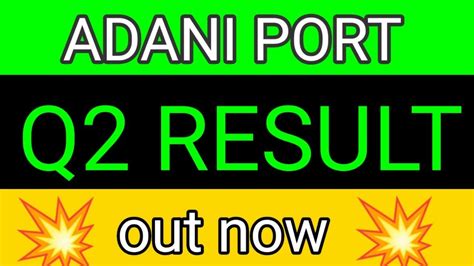 ADANI PORT Q2 RESULT ADANI PORT SHARE NEWS ADANI PORT STOCK ADANI