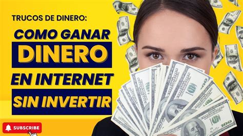 Como GANAR DINERO En Internet Sin Invertir YouTube