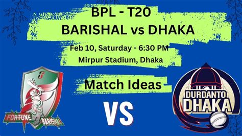 Fortune Barishal Vs Duronto Dhaka Match Predictions Dream11 Preview