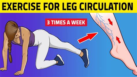 Top 10 Exercises To Improve Circulation Your Feet And Legs Youtube