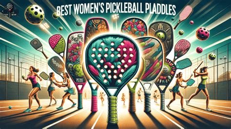 Best Womens Pickleball Paddles 2023 Top Picks Pickleball Equipment