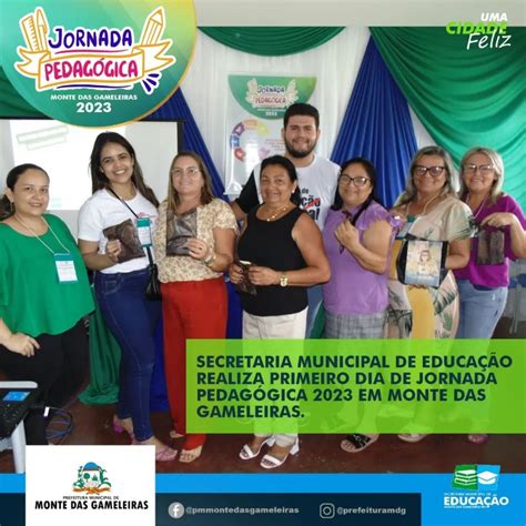 Prefeitura Municipal De Monte Das Gameleiras Primeiro Dia Da Jornada