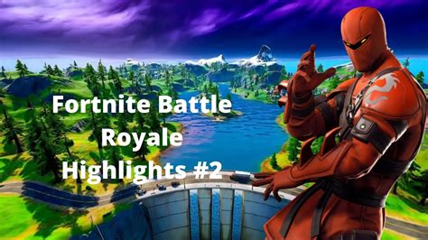 Fortnite Battle Royale Highlights Youtube