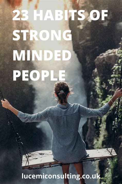 23 Important Ways To Be Strong Minded Lucemi Consulting Strong Mind