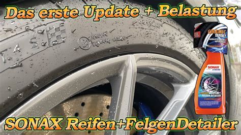 Das Erste Update Und Reinigung Mit Felgenbeast Sonax Xtreme Ceramic