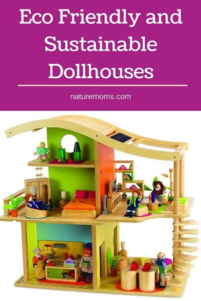 Eco Friendly And Sustainable Dollhouses