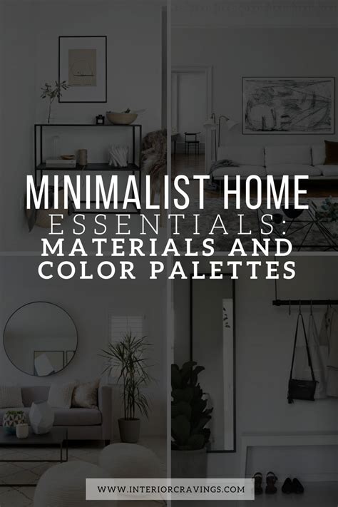 minimalist home essentials materials  color palette interior
