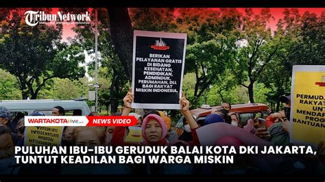 Puluhan Ibu Ibu Geruduk Balai Kota Dki Jakarta Tuntut Keadilan Bagi