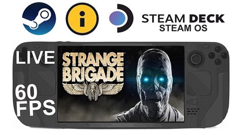 Strange Brigade On Steam Deck Os In P Fps Live Youtube