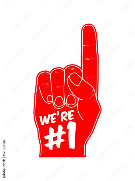 We're number 1 foam hand. Vector Stock Vector | Adobe Stock