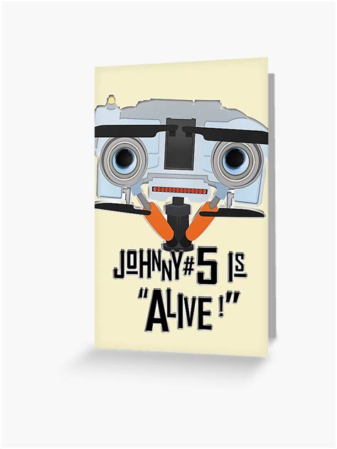 Johnny 5 Is Alive Quote : Number 5 is Alive! - Johnny 5 Is Alive Short Circuit - T-Shirt ...