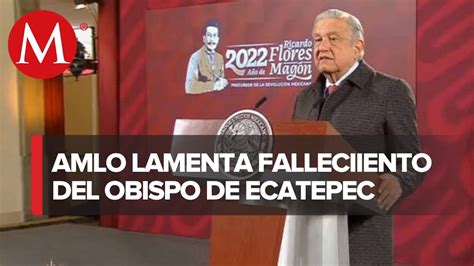 Amlo Env A P Same Por Muerte De On Simo Cepeda Obispo Em Rito De