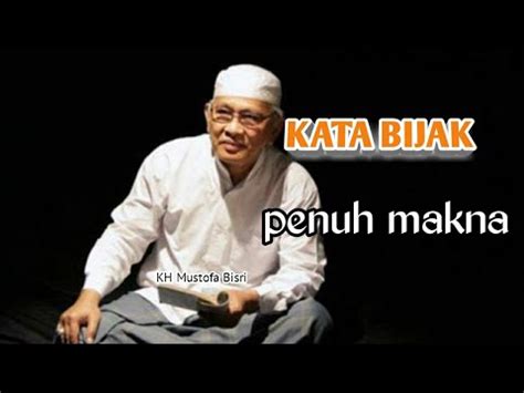 Kumpulan Mutiara Kata Kh Mustofa Bisri Quotesam Youtube