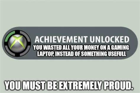 Gamer achievement unlocked - Meme by X03ax :) Memedroid