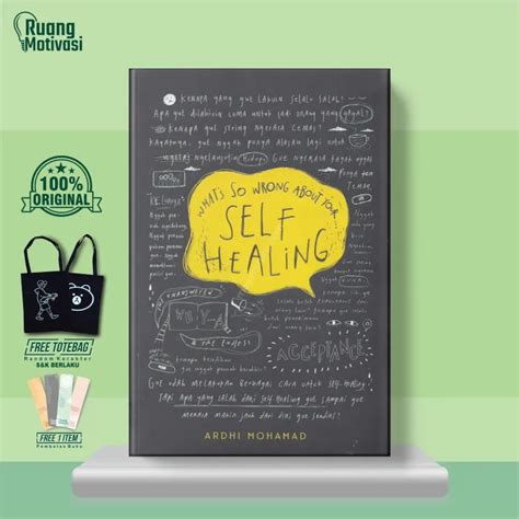 What S So Wrong About Your Self Healing Ardhi Mohamad Gramedia