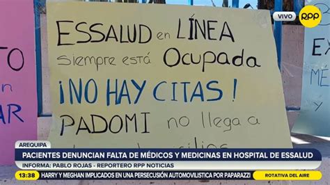 Arequipa pacientes denuncian falta de médicos y medicinas en hospital