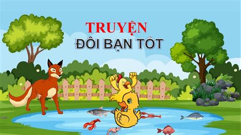 TRUYỆN ĐÔI BẠN TỐT YouTube