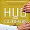 Hug Your Customers: The Proven Way to Personalize Sales and Achieve ...