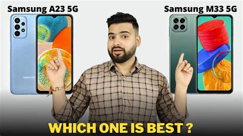 Samsung Galaxy A23 5g Vs Samsung Galaxy M33 5g Full Comparison In Hindi Galti Mat Karna