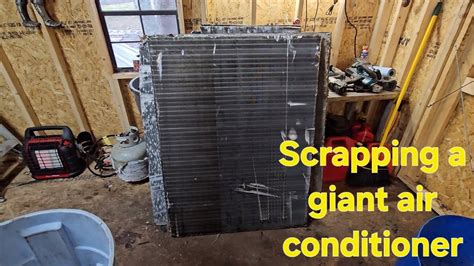 How To Make Money Scrapping A Giant Air Conditioner Youtube