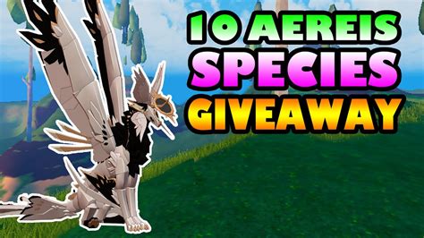 10 Aereis Species Giveaway 06 13 2022 YouTube