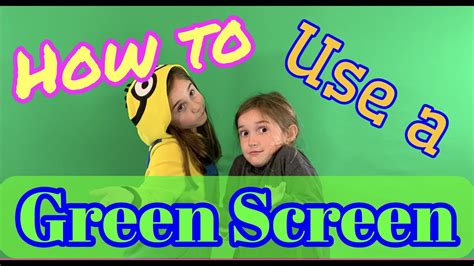 How To Use A Green Screen On Youtube Youtube