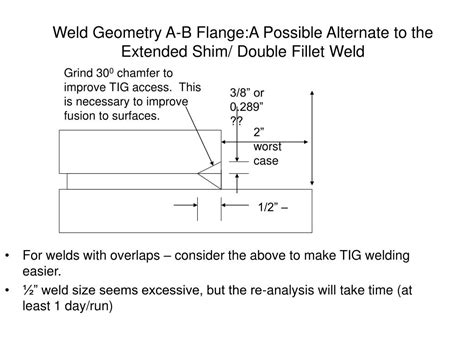 Ppt Weld Geometry A B Flangea Possible Alternate To The Extended