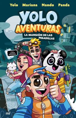 Yolo Aventuras. La mansión de las pesadillas - Yolo,Mariana,Nando,Panda | PlanetadeLibros