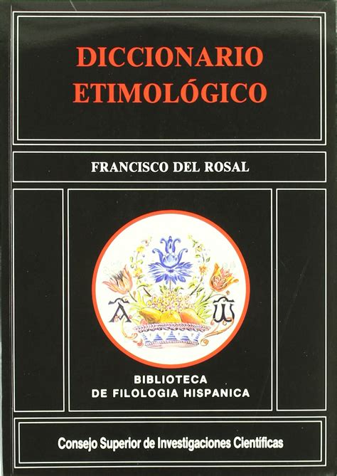 Diccionario etimológico Alfabeto primero de origen y etimología de