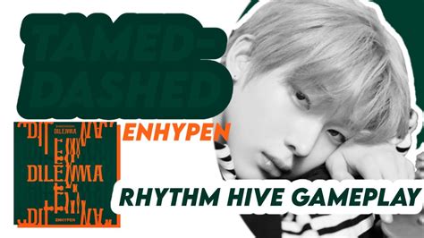 Tamed Dashed Enhypen Rhythm Hive Renewal Event Youtube