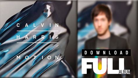 TUTORIALES MÉNDEZ: Descargar Album Calvin Harris • Motion [2014] 320 kbps