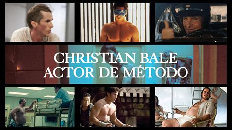 Las Transformaciones De Christian Bale Actor De M Todo Youtube