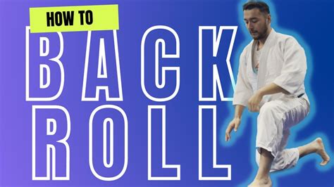 Aikido How To Do A Back Roll Ushiro Ukemi Ep Aikido