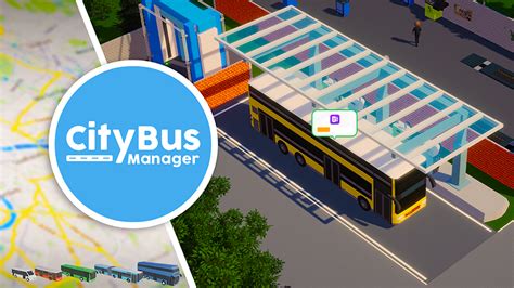 City Bus Manager Citybus Manager Steam News