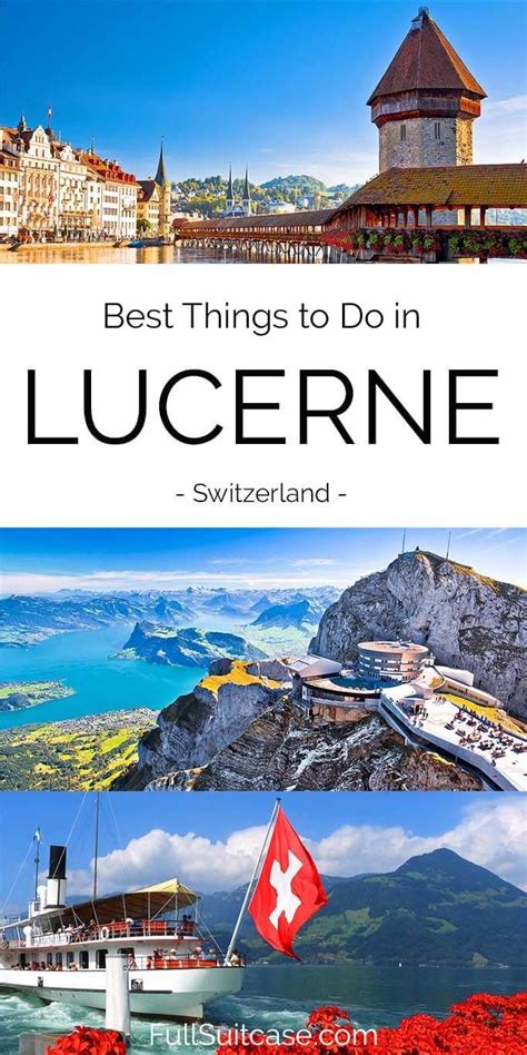 17 Best Things To Do In Lucerne Switzerland Map Info And Tips