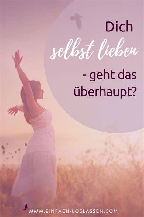 Sich selbst lieben geht das überhaupt Liebe Glückliche gedanken