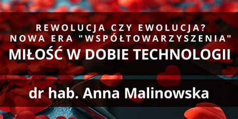 Wywiad z dr hab Anną Malinowską Miłość w dobie technologii