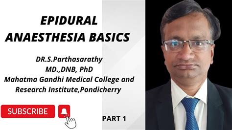 Epidural Anaesthesia Basics Part Dr S Parthasarathy Md Dnb Phd