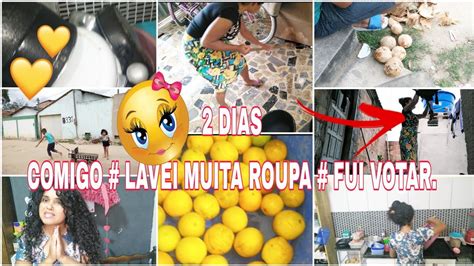 Vlog Dois Dias Comigo Lavei Muita Roupa Youtube