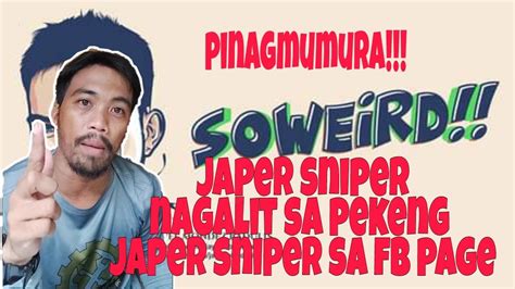 Japer Sniper Galit Na Galit Sa Pekeng Japer Sniper Fb Page Youtube