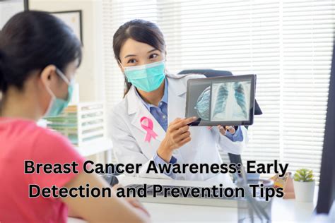 Breast Cancer Awareness Early Detection And Prevention Tips