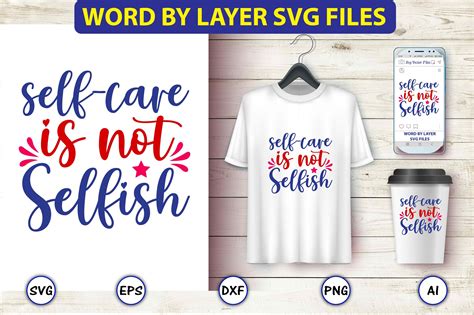 Self Care Is Not Selfish Svg Cut Files Graphic By Artunique