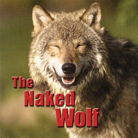 The Naked Wolf